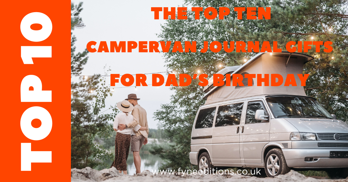 The Top Ten Campervan Gifts For Dad's Birthday