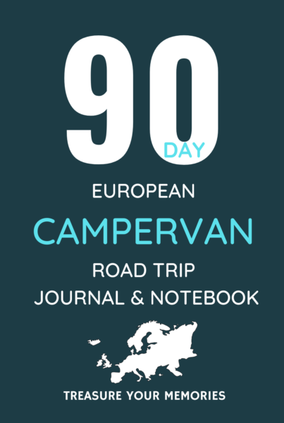 90 Day European Campervan Road Trip Journal