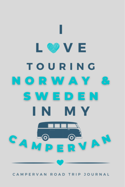 I Love Touring Norway & Sweden In My Campervan