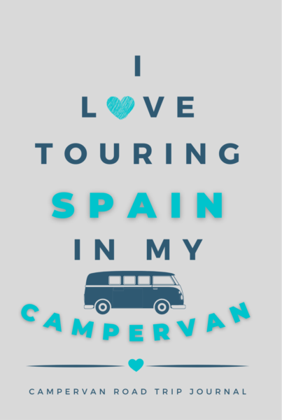 I Love Touring Spain In My Campervan