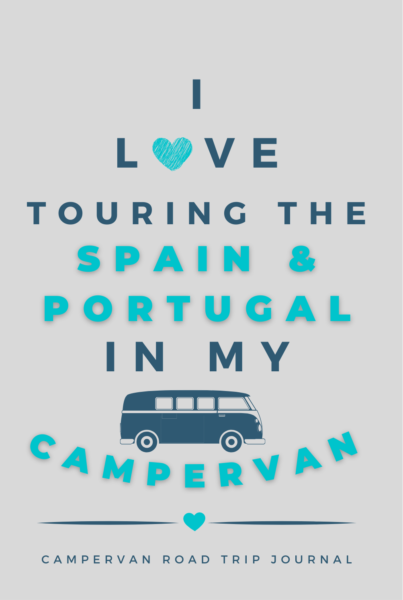 I Love Touring Spain & Portugal In My Campervan
