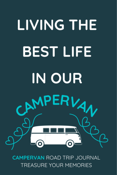 Living The Best Life In Our Campervan