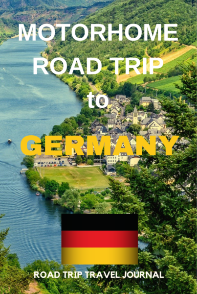 The Motorhome Road Trip to Germany