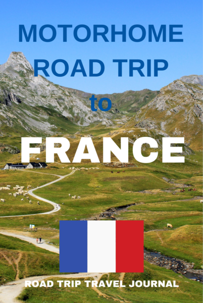 The Motorhome Road Trip to France