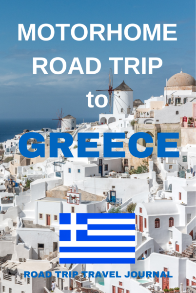 The Motorhome Road Trip to Greece