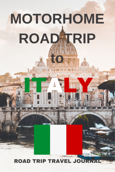 The Motorhome Road Trip to Italy