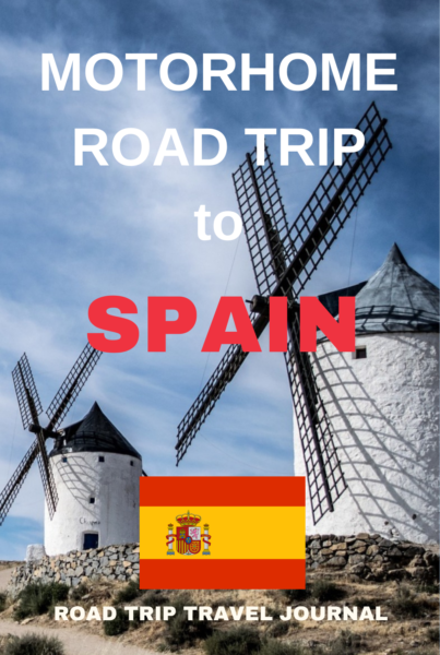 The Motorhome Road Trip Travel Journal to Spain