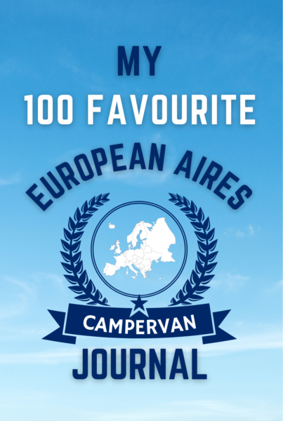 My 100 Favourite European Aires Campervan Journal