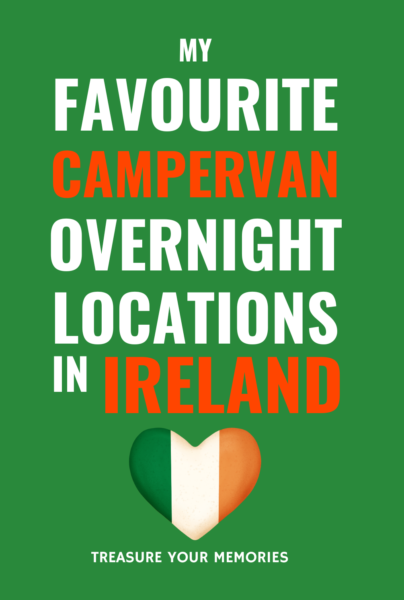 My Favourite Campervan Overnight Locations In Ireland