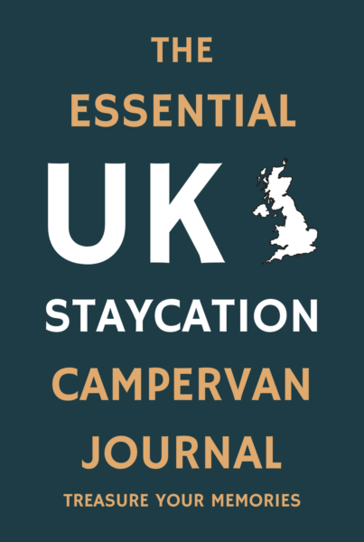 The Essential UK Staycation Campervan Travel Journal