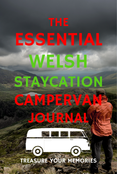The Essential Welsh Staycation Campervan Journal