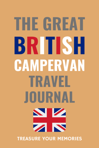 The Great British Campervan Travel Journal