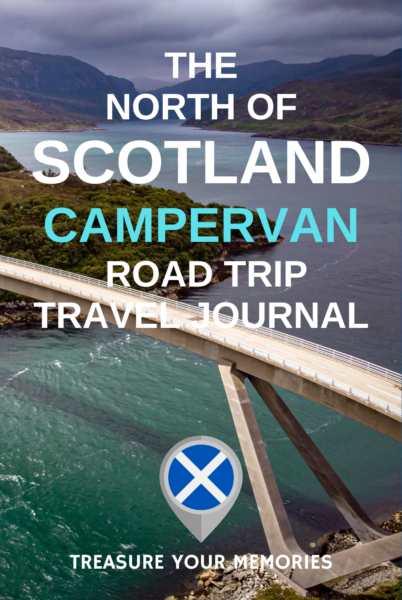 The North Of Scotland Camper Van Road Trip Travel Journal