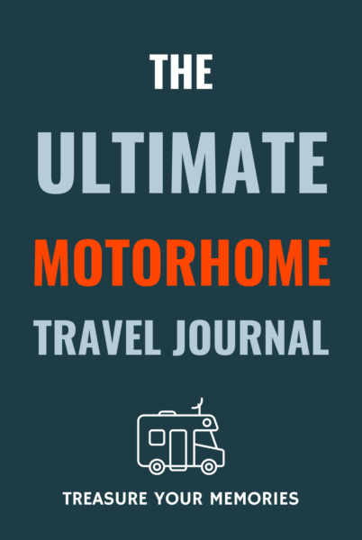 The Ultimate Motorhome Travel Journal