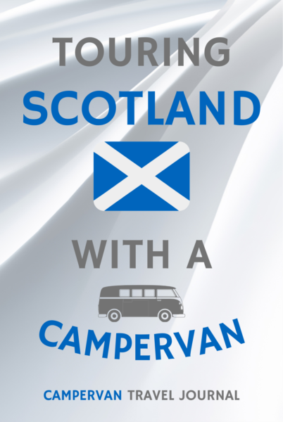 Touring Scotland With A Campervan