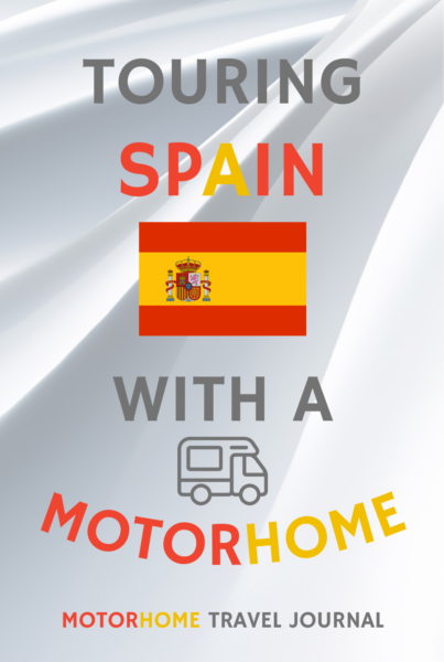 Touring Spain With A Motorhome