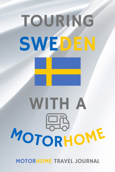 Touring Sweden With A Motorhome