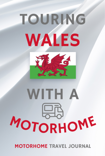 Touring Wales With A Motorhome