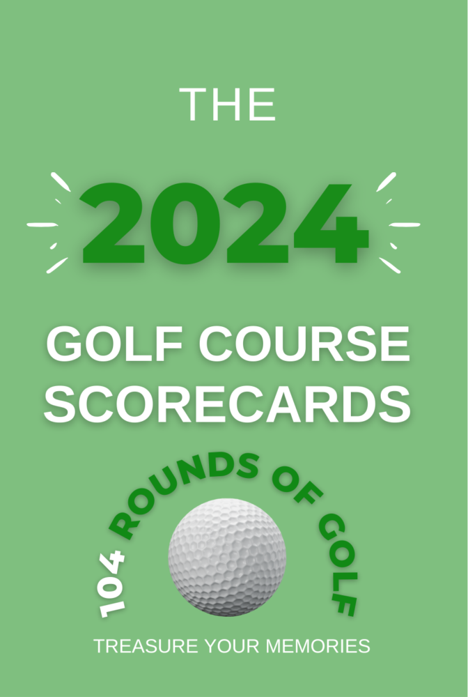 The 2024 Golf Course Scorecards