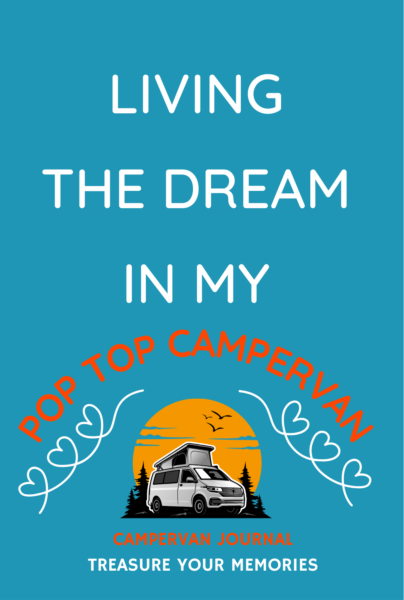 Living The Dream In My Pop-Top Campervan