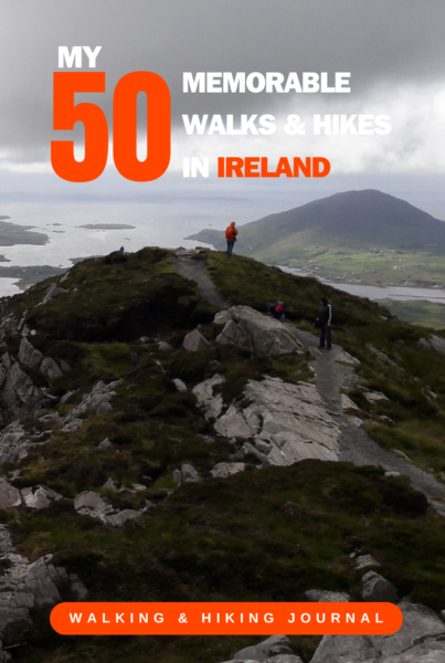 My 50 Memorable Walks And Hikes In Ireland