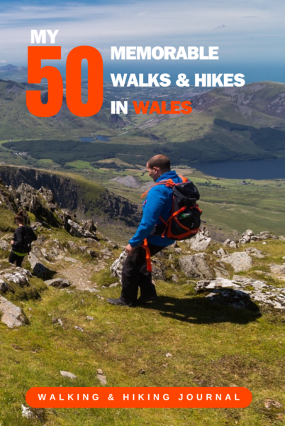 My 50 Memorable Walks And Hikes In Wales