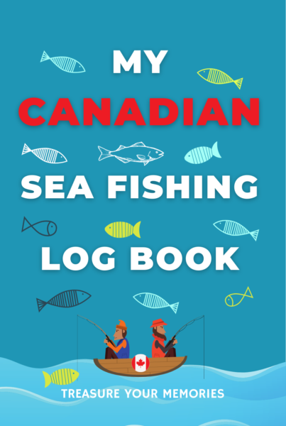 My Canadian Sea Fishing Log Book