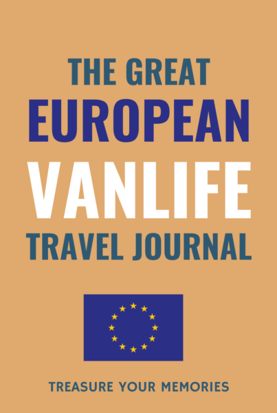 The Great European Vanlife Travel Journal