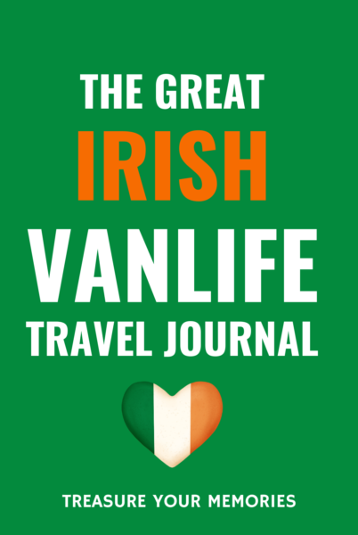 The Great Irish Vanlife Travel Journal