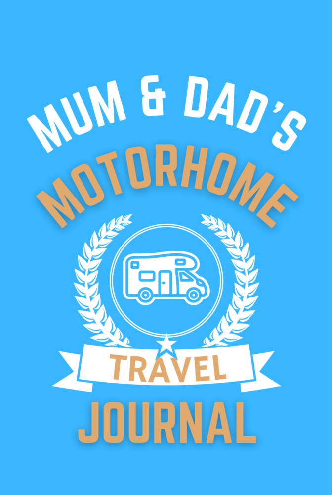 Mum & Dad's Motorhome Travel Journal