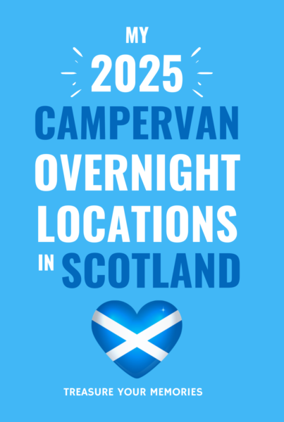 My 2025 Campervan Overnight Locations In Scotland