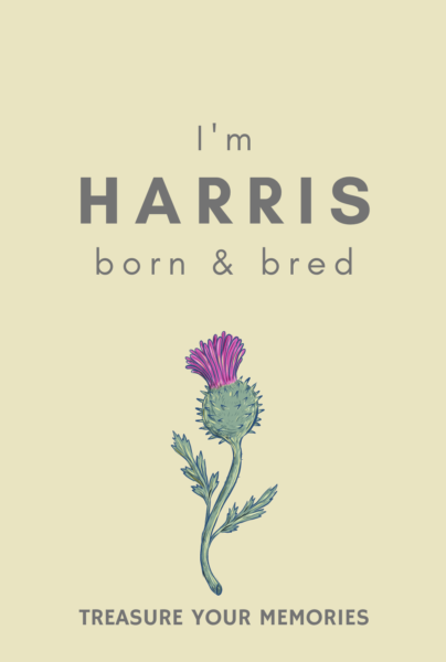 I'm Harris Born & Bred