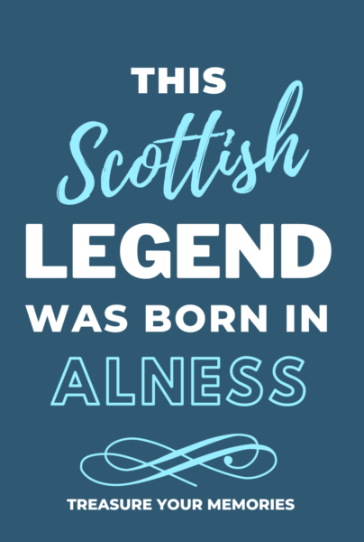 This Scottish Legend Was Born In Alness