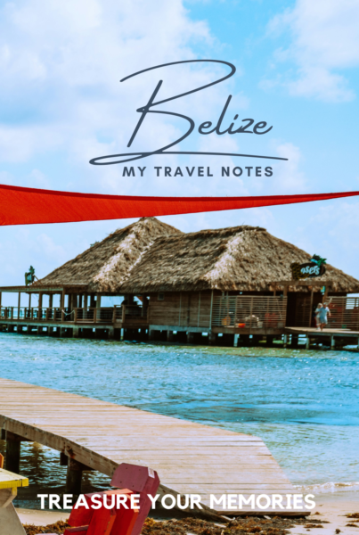 Belize - My Travel Notebook