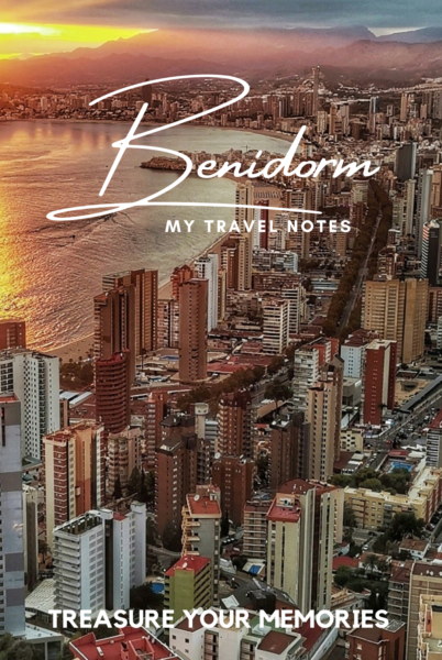 Benidorm - My Travel Notes