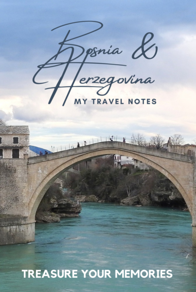 Bosnia & Herzegovina - My Travel Notebook