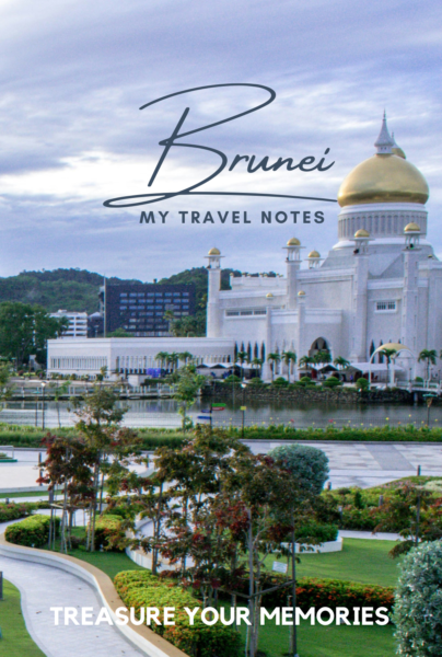 Brunei - My Travel Notebook