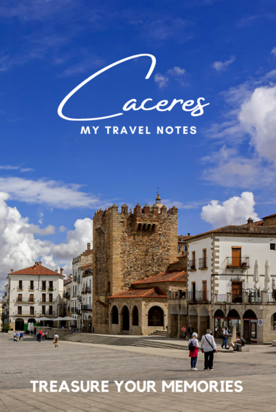 Caceres - My Travel Notes