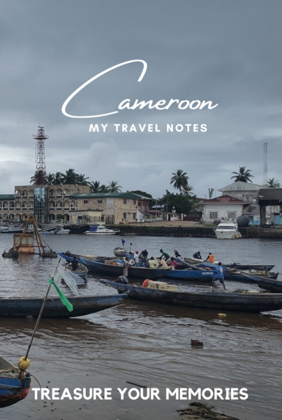 Cameroon - My Travel Notes