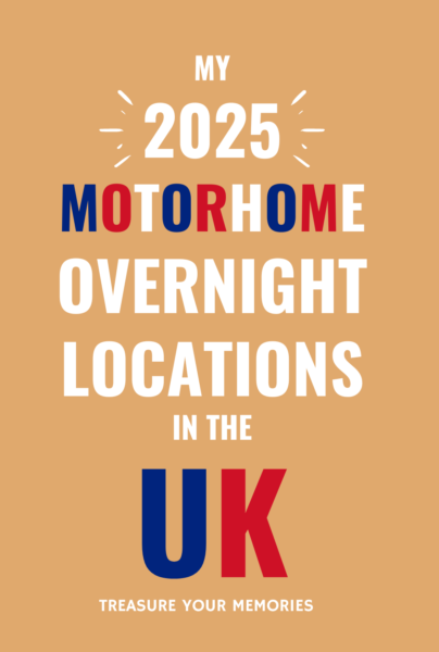 My 2025 Motorhome Overnight Locations in the UK