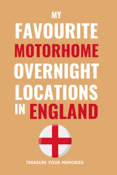 My Favourite Motorhome Overnight Locations In England