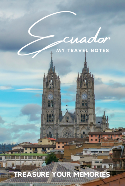 Ecuador - My Travel Notebook