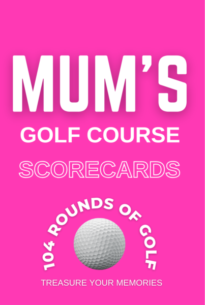 Mum's Golf Course Scorecards