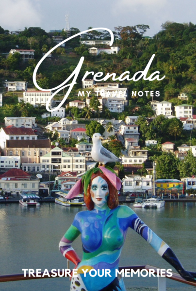 Grenada - My Travel Notebook