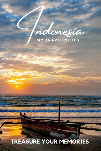 Indonesia - My Travel Notebook