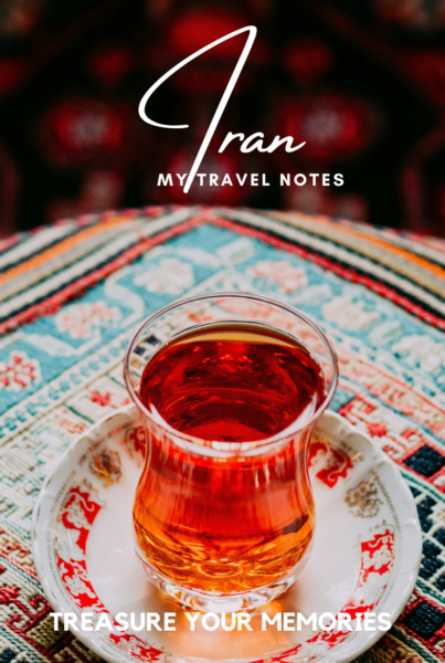 Iran - My Travel Notes