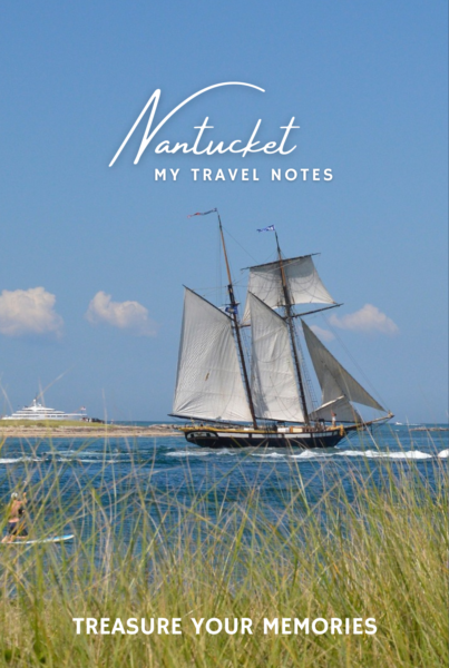 Nantucket - My Travel Notebook