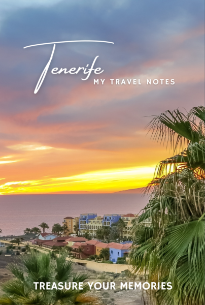 Tenerife - My Travel Notebook