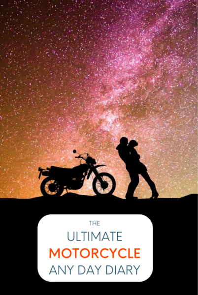 The Ultimate Motorcycle Any Day Diary