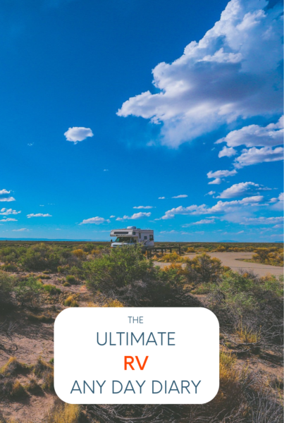 The Ultimate RV Any Day Diary